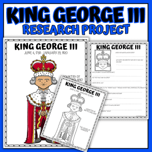 King George III research project printable with poster, coloring page, and worksheet