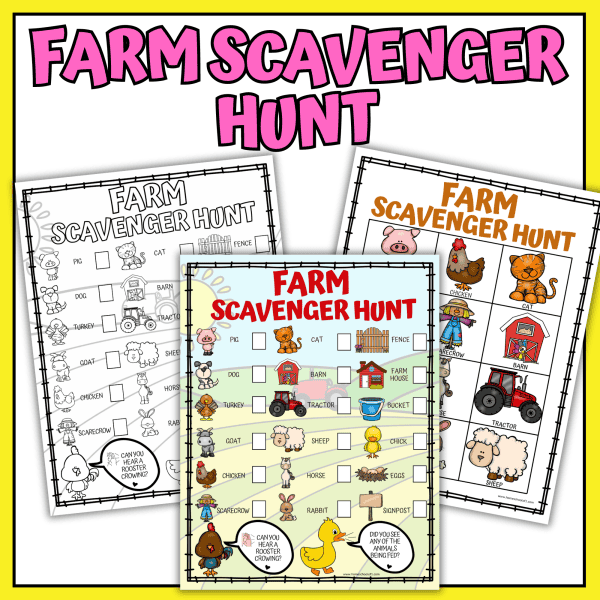 Promotional graphic for a 'Farm Scavenger Hunt' activity featuring three different worksheets. The main sheet in color highlights cartoon farm elements like animals and a tractor, with the question 'Did you see any of the animals being fed?' The black and white versions show line art for coloring and searching, with a prompt asking 'Can you hear a rooster crowing?' Designed for children's educational entertainment.