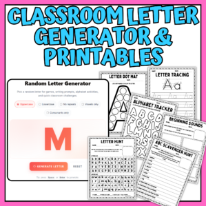 Classroom letter generator with printable alphabet worksheets including tracing, scavenger hunt, and letter hunt activities