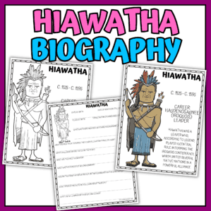 Hiawatha Biography Worksheets